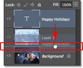 Перемещение текстовый слой ниже слоя 1 в палитре слоев. Image © 2012 Photoshop Essentials.com