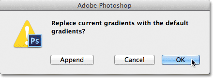 Replacing the current gradients with the default set. Image © 2012 Photoshop Essentials.com