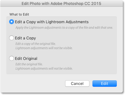 The three editing options for sending non-raw files from Lightroom to Photoshop. Image © 2016 Photoshop Essentials.com