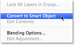 Choosing the Convert to Smart Object command from the Layers panel menu. Image © 2014 Photoshop Essentials.com