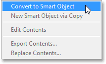 Memilih Convert perintah Smart Object di Photoshop CS6. Image © 2013 Photoshop Essentials.com
