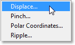 Choosing the Displace filter in Photoshop CS6. Image © 2013 Photoshop Essentials.com