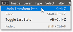 Selecting the Undo Transform Path command from the Edit menu in Photoshop