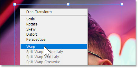 Choosing Warp from the Transform Selection menu.