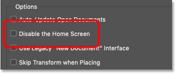 The 'Disable the Home Screen' option in Photoshop's Preferences