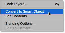 Choosing Convert to Smart Object in the Layers panel menu in Photoshop