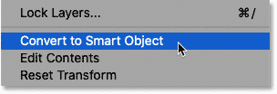 Choosing the Convert to Smart Object command from Photoshop's Layers panel menu.