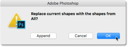 النقر فوق "موافق" لاستبدال الأشكال الحالية بالأشكال الموجودة في Photoshop.