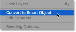 The Convert to Smart Object command in Photoshop's Layers panel menu