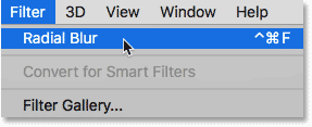Memilih Radial Blur dari bagian atas menu Filter di Photoshop