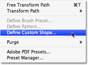 اختيار خيار Define Custom Shape ضمن قائمة Edit في Photoshop.  صورة © 2008 Photoshop Essentials.com.