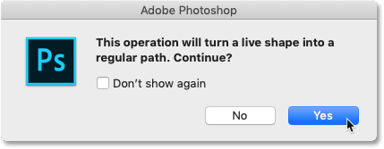النقر فوق "نعم" لتحويل الشكل المباشر إلى مسار عادي في Photoshop